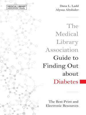 cover image of The Medical Library Association Guide to Finding Out about Diabetes